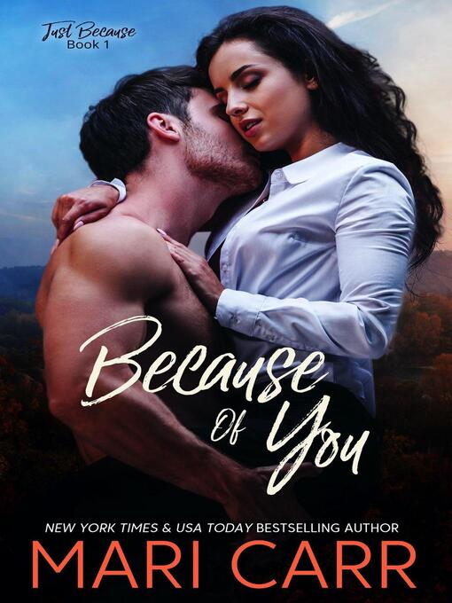 Title details for Because of You by Mari Carr - Available